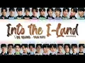 Download Lagu I-LAND – Into the I-LAND (applicants ver.) Color Coded Lyrics HAN/ROM/ENG