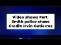 Witness captures high-speed chase in Fort Smith following shooting
