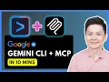 Gemini CLI MCP Servers Easy Setup in 10 Minutes