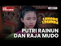 Lagu 🔴 PUTRI RAINUN DAN RAJA MUDO | LIVE LENONG LEGENDA | 12 DESEMBER 2025