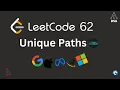 Leetcode 62 Unique Paths SDE Interview Sheet Optimal Approach Dry Run