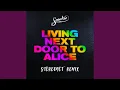 Download Lagu Living Next Door to Alice (Stereoact Remix)