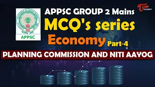APPSC Group 2 Mains MCQ Series | Economy Part-4 | Planning Commission & Niti Aayog | Tone Academy