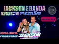 Download Lagu JACKSON E BANDA DOCE PAIXÃO  cd 2021