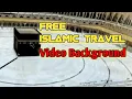 Download Lagu Best Islamic Video Background  No Text | Copyright Free Intro Hajj Umroh Tour And Travel