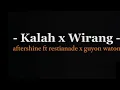 Download Lagu Kalah x Wirang - Aftershine ft Restianade x Guyon
