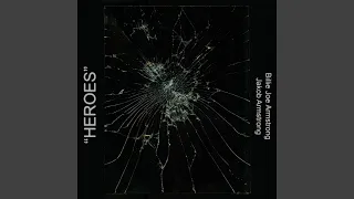 heroes feat jakob armstrong 