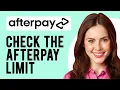 How to Check the Afterpay Limit How Much Can I Spend with Afterpay