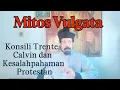 Download Lagu Protestantse kritiek op de Vulgaat: Calvijns herhaling van Trentes propaganda