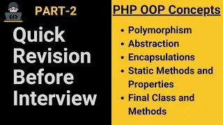 Quick Explain PHP OOP Concepts Part 2 Quick Revision Before Interview with Practical Example