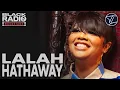 Download Lagu Lalah Hathaway On Living Up To Her Name and What It Means To Be An Artist | Black Radio Backstage