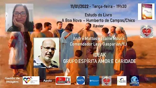 Elaine Moura e André Mattos - Estudo do livro Boa Nova de Humberto de Campos/Chico Xavier - Cap. 1