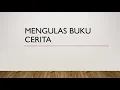 Download Lagu Mengulas Buku Cerita