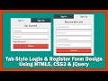 Tab Style Login And Register Form Design Using HTML5 CSS3 And jQuery