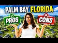 PROS and CONS of Living in Palm Bay FL 2026 BEFORE YOU MOVE