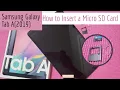 Galaxy Tab A 2019 How to Insert Micro SD Card Correctly