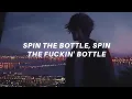 Download Lagu spin the bottle, spin the f**kin' bottle (tiktok version) lyrics | This Could Be Us - Rae Sremmurd