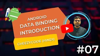 Android Data Binding Tutorial Android Architecture Components Hindi - CheezyCode