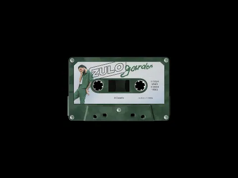 Download MP3 ZULO - Garden (A Capella) (Audio)