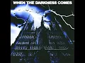 When The Darkness Comes - Jeris Johnson