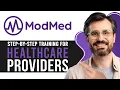 How to Use ModMed Step-by-Step Training for Healthcare Providers