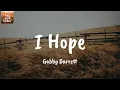 I Hope (feat. Charlie Puth) - Gabby Barrett (Lyrics)