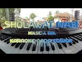 Download Lagu SHOLAWAT NABI - KARAOKE NADA COWOK || QASIDAH KARAOKE (NASIDA RIA) KORG PA 700