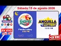 Florida Lottery y Anguilla Lottery EN VIVO Sabado 15 de agosto 2026