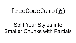 Split Your Styles into Smaller Chunks with Partials - Sass