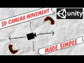 2D Camera Movement - Unity Is Simple Tutorial