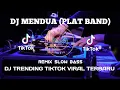 Lagu DJ MENDUA - plat band -  REMIIX SLOW BASS YANG KALIANN CARI- DJ REMIX MENDUA