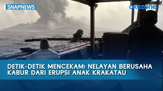 DETIK DETIK MENCEKAM! Nelayan Berusaha Kabur dari Erupsi Anak Krakatau | Snapnews