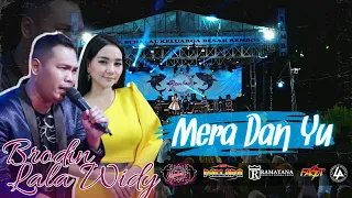 mera dan yu brodin ft lala widy new pallapa cover live perform rembos 2019