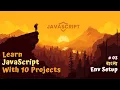 JavaScript Dev Environment Setup JavaScript Bangla Tutorial The Complete Guide A to Z