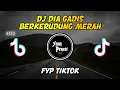 Download Lagu DJ DIA GADIS BERKERUDUNG MERAH || FYP TIKTOK VIRAL 2022 DJ KEKASIH HALAL 🎶