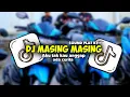 Download Lagu DJ MASING MASING - [ BREAKBEAT PLAT KT ] VIRAL FYP TIKTOK REMIX BY GILANG KUSUMA