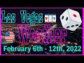 Las Vegas Nevada Weather Forecast February 6th - February 12th 2022