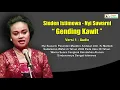 Download Lagu Istimewa. Gending Kawit serasa beda disindeni Nyi Suwarni. Audio - Video