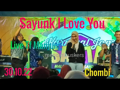 Download MP3 Chombi - Sayunk I Love You ( Live ) Bersama Apak Harry Khalifah..