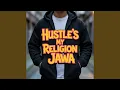 Lagu Hustle's my religion Jawa