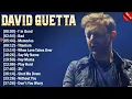 Download Lagu David Guetta Top Of The EDM Hits 2024 - Most Popular Hits Playlist