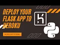 Deploy your Flask App in Under 10 Minutes Heroku Tutorial for Beginners