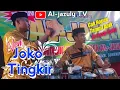Download Lagu joko Tingkir terbaru versi komantan anyar (pengantin baru) || Al-jazuly live duko