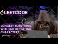 Longest Substring Without Repeating Characters Leetcode Python HashMap FAANG