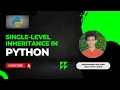 Single Inheritance in Python Programming with Pirai Half moon coder