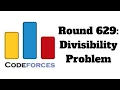 Codeforces Div3 Divisibility Problem