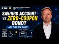 How is the money savings account related to a zero-coupon bond