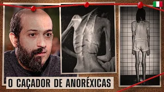 O bizarro caso de Marco Mariolini | "O CAÇADOR DE ANORÉXICAS"