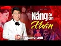 Download Lagu NẮNG CÓ CÒN XUÂN - Quang Linh | Official Music Video