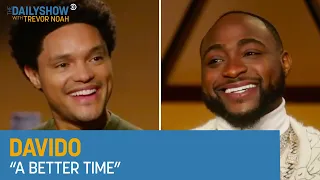 davido a better time u0026 bringing nigerians together worldwide the daily show